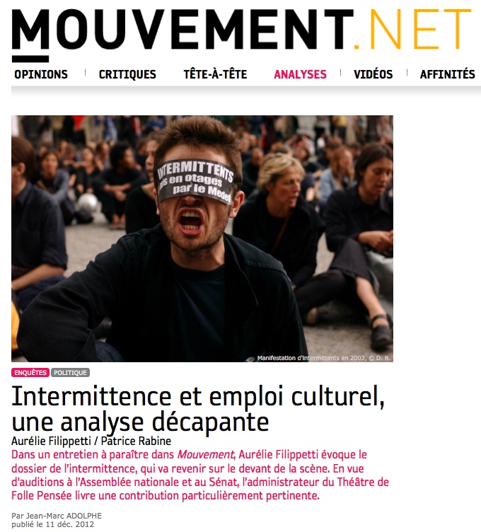 , [Mouvement] Enquêtes politique Intermittence et emploi culturel, une analyse décapante