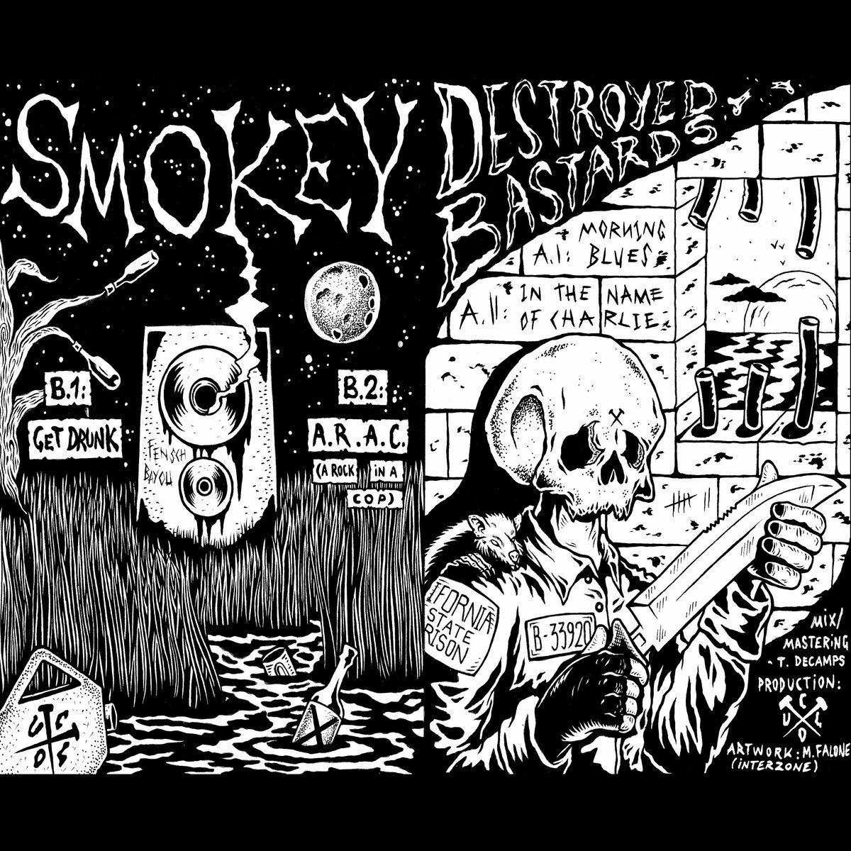 Destroyed Bastards Smokey