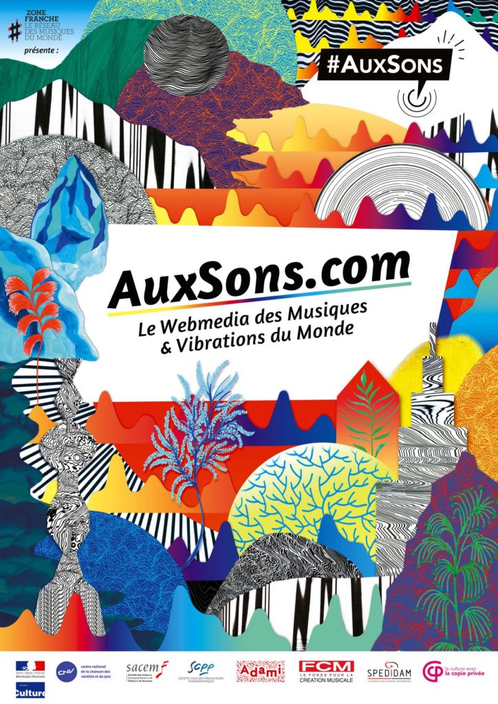 #AUXSONS, Lancement du webmédia collaboratif #AUXSONS, dédié aux musiques et vibrations du monde