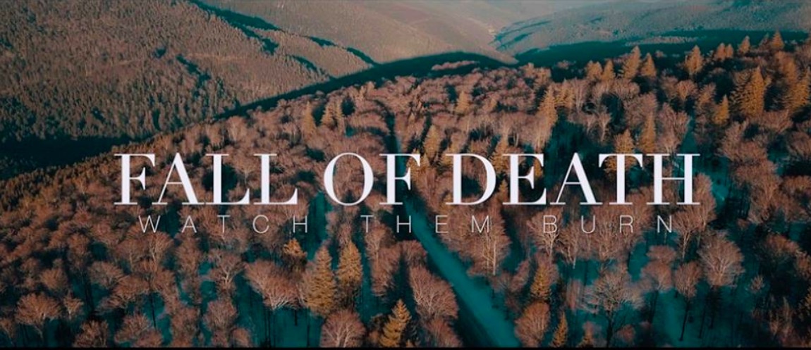 FALL OF DEATH Watch Them Burn