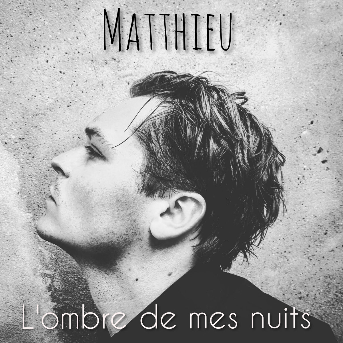 Lombre de mes nuits Matthieu