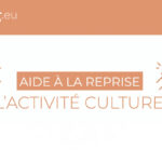 aide a la reprise culturelle