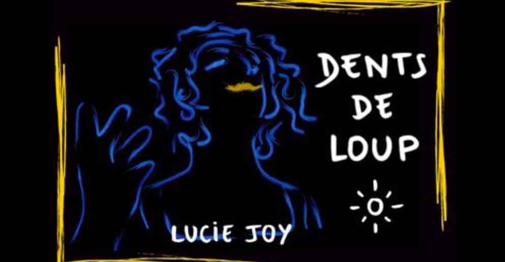Lucie Joy Dents de loup