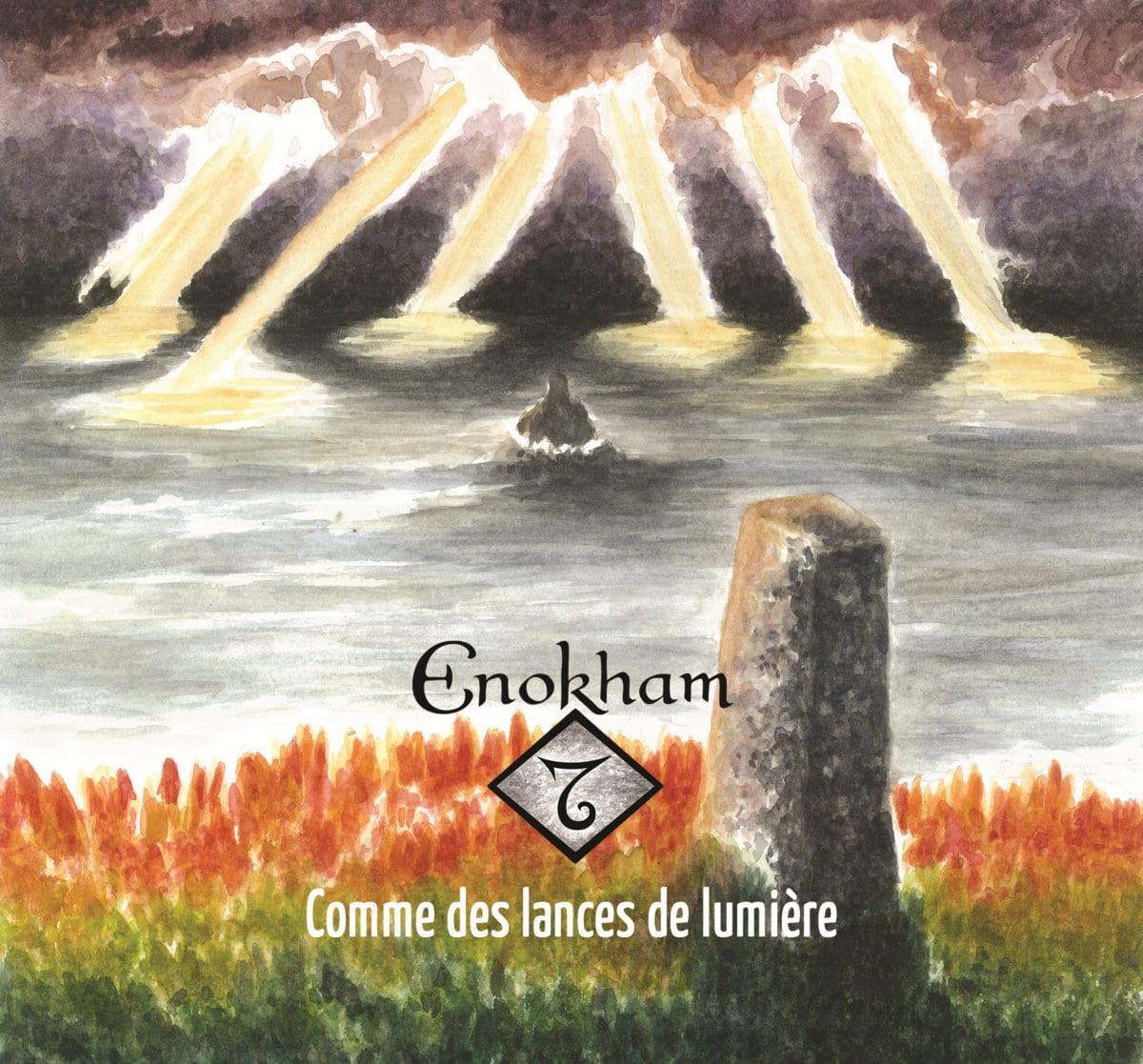 Enokham Comme des lances de lumi​e​re par