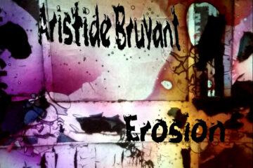 Aristide Bruyant Erosion