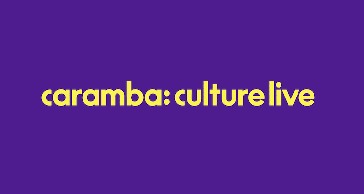 Caramba culture live