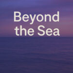 aslaa beyond the sea