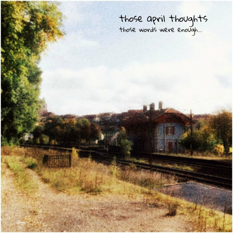 those april thoughts those words were enough...
