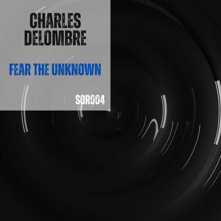 Charles Delombre Fear The Unknown