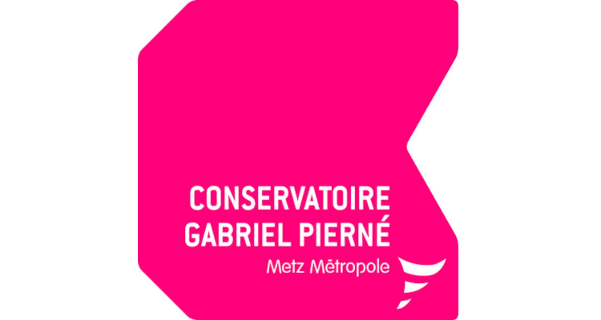 Conservatoire à Rayonnement Régional De Metz Métropole Gabriel Pierné